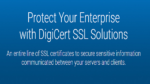 Video for DigiCert Secure Site SSL-TLS Certificates